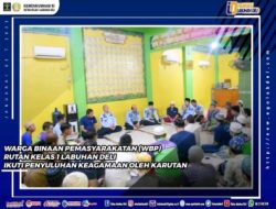 Warga Binaan Pemasyarakat(WBP)Rutan Kelas I Labuhan Deli Ikuti Penyuluhan Keagamaan Oleh Karutan