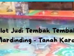 Gawat Kec Mardinding wilayah Polres Tanah Karo Diduga Pelihara Judi Tembak Ikan