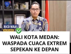 Medan Siaga 1! Rico Waas Bunyikan Alarm Cuaca Ekstrem: Waspada Banjir dan Angin Kencang Sepekan ke Depan