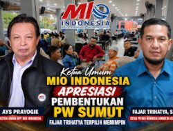 Fajar Trihatya Terpilih Pimpin PW MIO Indonesia Sumatera Utara, Dapat Apresiasi dari Ketua Umum MIO Pusat