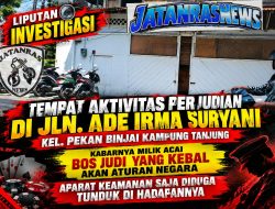 JUDI DIPEKAN BINJAI, KINI KOTA RELIGIUS DI UJUNG TANYA, POLISI DAN APARATUR PEMERINTAH TAKUT ACAI & ATJU